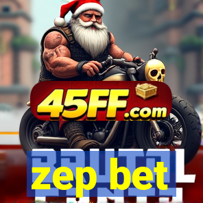 zep bet